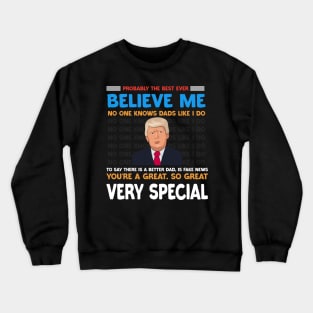 You're A Great Dad Funny Trump Christmas Crewneck Sweatshirt